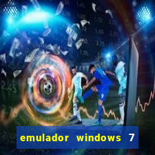 emulador windows 7 32 bits